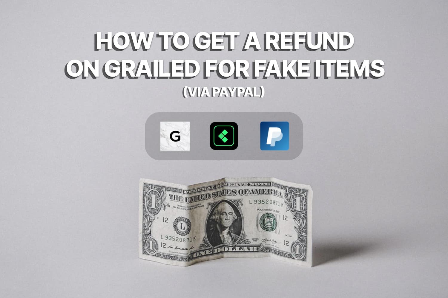 how to get a grailed refund for fakes